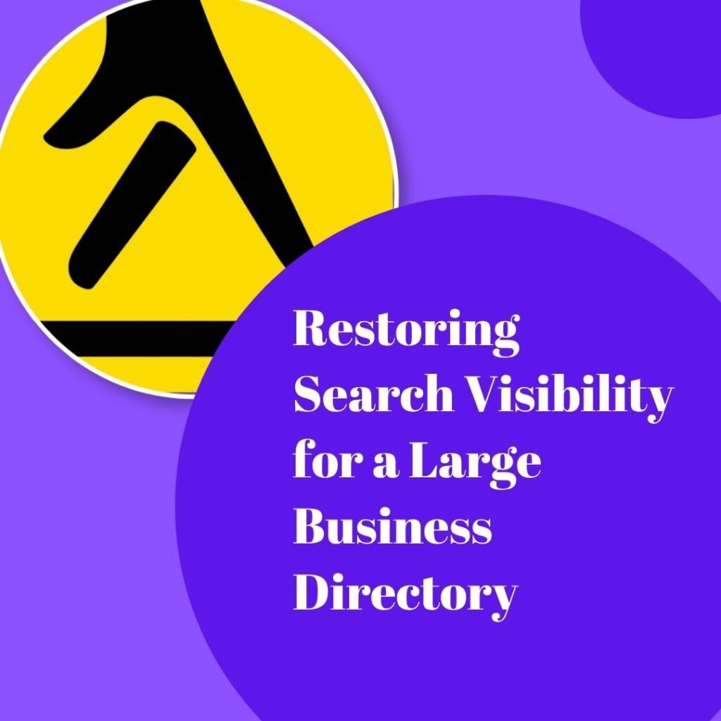 Restoring Search Visibility for a Large Business Directory