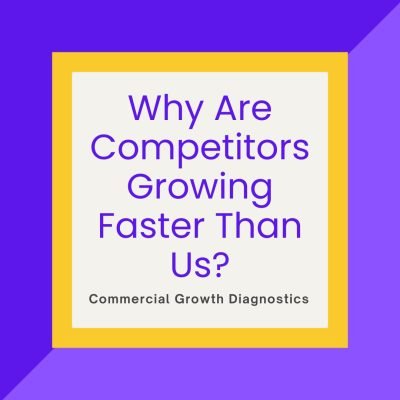 Competitors Grow Faster