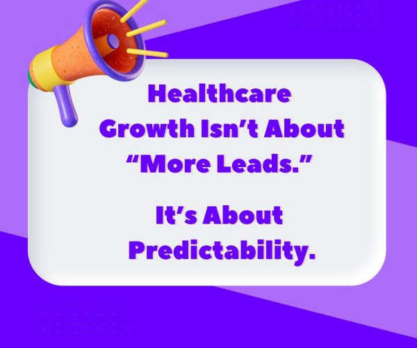 Healthcare Predictable Marketing