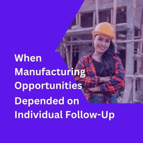 Manufacturing Opportunities